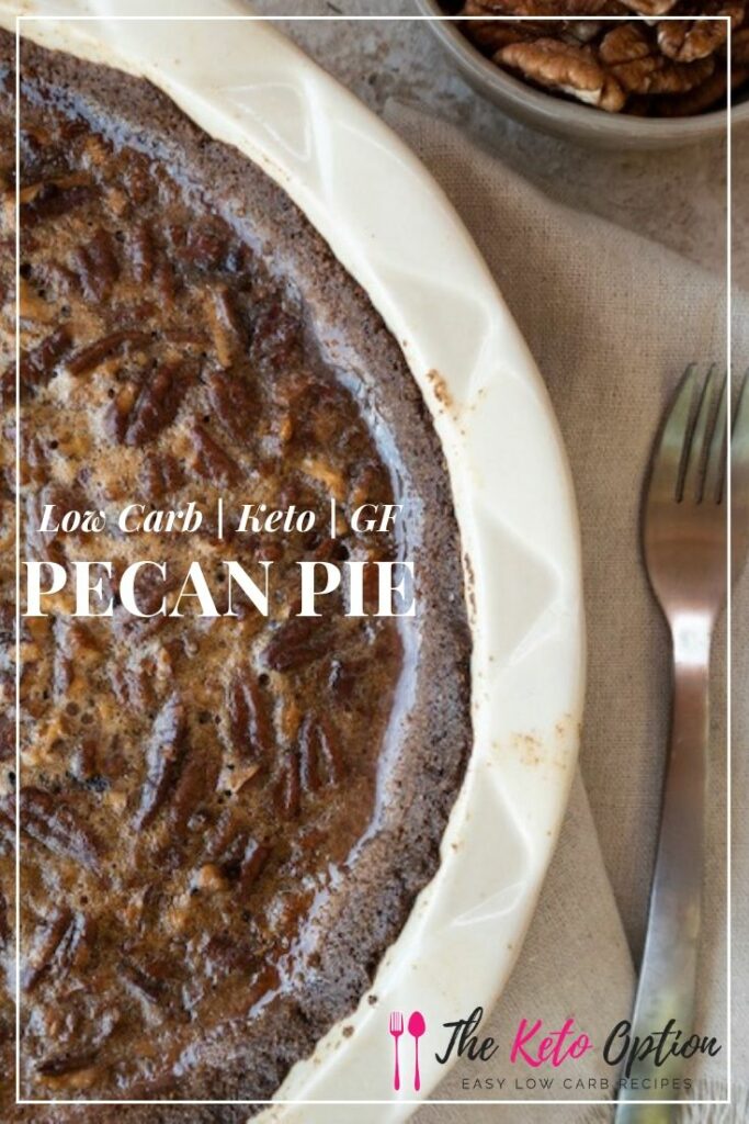 Keto Pecan Pie