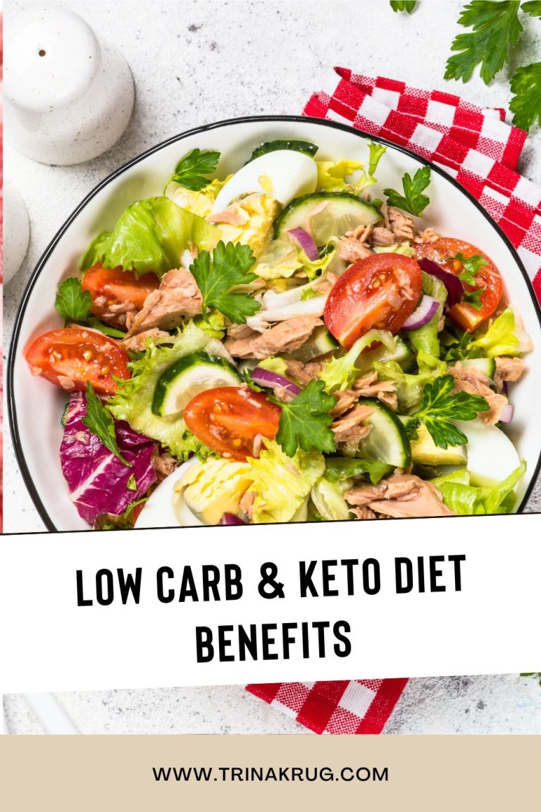 Benefits of Low Carb and Keto Diet - Trina Krug