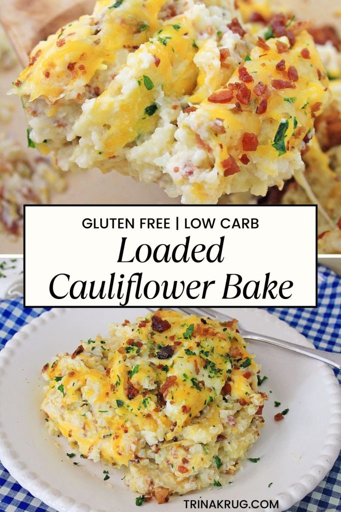 A close-up of a fork lifting a serving of loaded cauliflower bake. The dish is topped with cheese, bacon bits, and herbs. Another serving is placed on a plate in the background. Text reads: "Gluten Free | Low Carb Loaded Cauliflower Bake.
